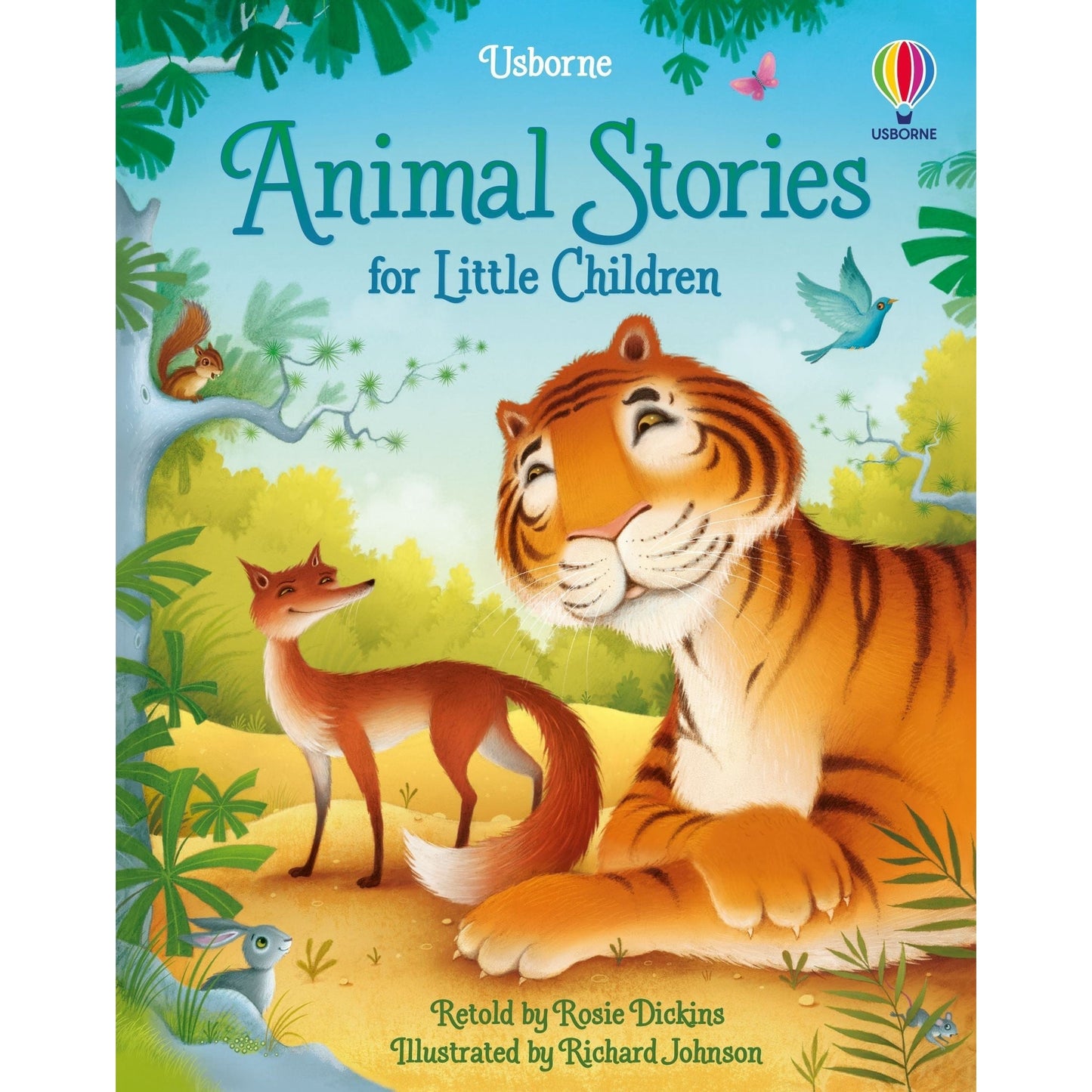 Animal Stories for Little Children (Story Collections for Little Children) - Rosie Dickins & Richard Johnson