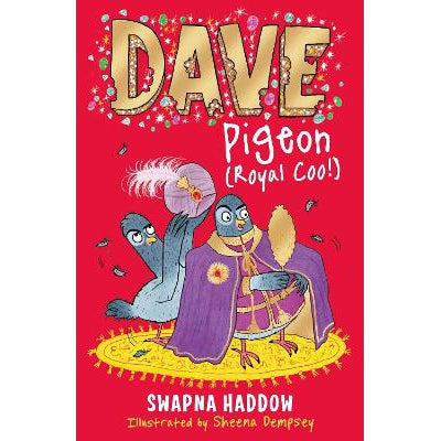Dave Pigeon (Royal Coo!): WORLD BOOK DAY 2023 AUTHOR