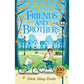 Dick King-Smith: Friends and Brothers