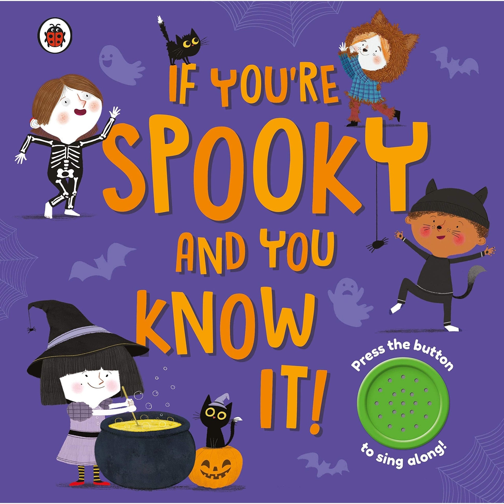 If You're Spooky and You Know It: A Halloween Sound Button Book