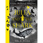 Julia and the Shark - Kiran Millwood Hargrave & Tom de Freston