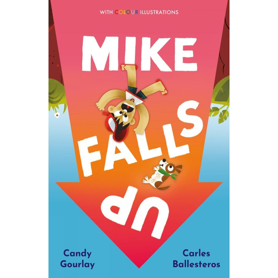 Mike Falls Up - Candy Gourlay & Carles Ballesteros