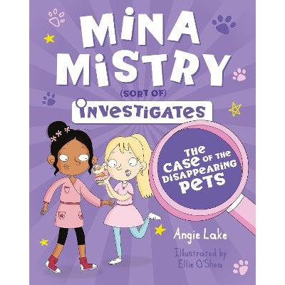 Mina Mistry Investigates: The Case of the Disappearing Pets