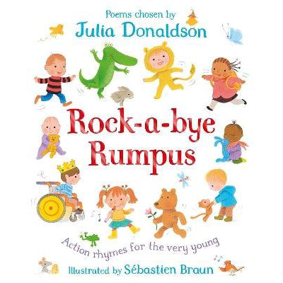 Rock-a-Bye Rumpus: Action Rhymes for the Very Young
