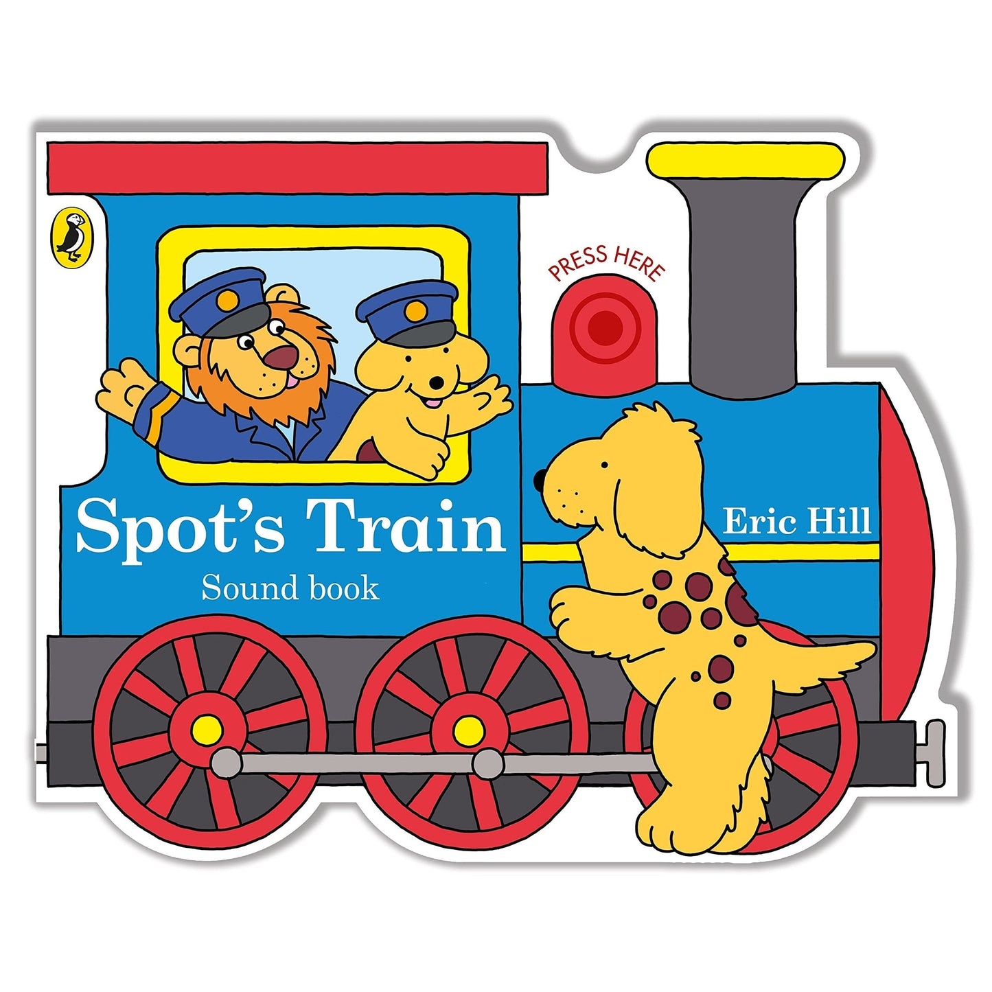 Spot's Train: Shaped Board Book With Real Train Sound - Eric Hill