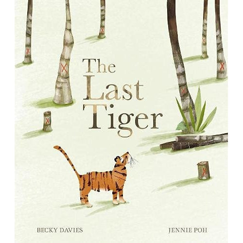 The Last Tiger - Becky Davies & Jennie Poh