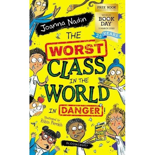 The Worst Class in the World in Danger!: World Book Day 2022 - Joanna Nadin