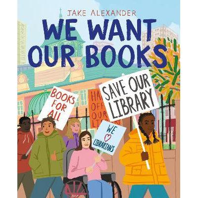 We Want Our Books: Rosa's Fight to Save the Library
